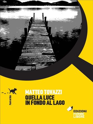 cover image of Quella luce in fondo al lago